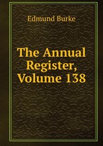 The Annual Register, Volume 138