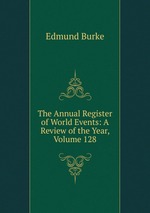 The Annual Register of World Events: A Review of the Year, Volume 128