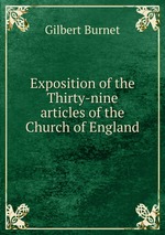 Exposition of the Thirty-nine articles of the Church of England