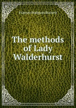 The methods of Lady Walderhurst