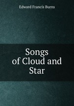 Songs of Cloud and Star