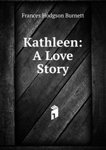 Kathleen: A Love Story
