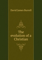 The evolution of a Christian