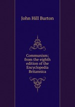 Communism; from the eighth edition of the Encyclopedia Britannica