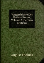 Vorgeschichte Des Rationalismus, Volume 2 (German Edition)