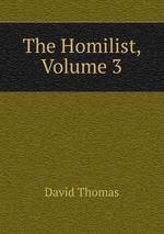 The Homilist, Volume 3