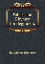 Fables and Rhymes for Beginners