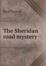 The Sheridan road mystery
