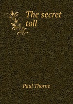 The secret toll