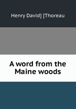 A word from the Maine woods