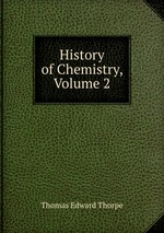 History of Chemistry, Volume 2