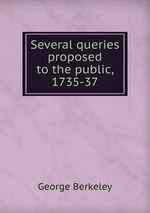 Several queries proposed to the public, 1735-37