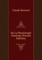 De La Physiologie Gnrale (French Edition)