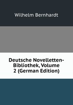 Deutsche Novelletten-Bibliothek, Volume 2 (German Edition)
