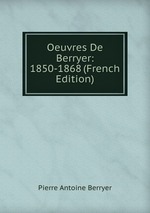 Oeuvres De Berryer: 1850-1868 (French Edition)