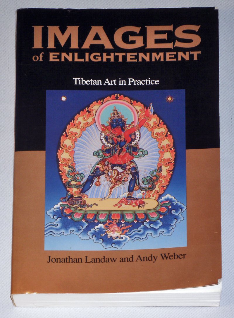 Images of Enlightenment : Tibetan Art in Practice