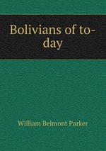 Bolivians of to-day