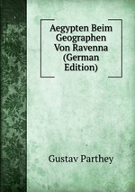 Aegypten Beim Geographen Von Ravenna (German Edition)
