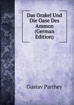 Das Orakel Und Die Oase Des Ammon (German Edition)
