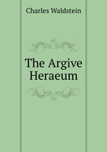 The Argive Heraeum