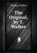 The Original, by T. Walker