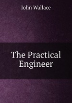 The Practical Engineer