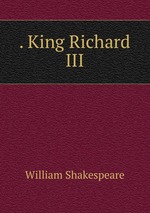 . King Richard III