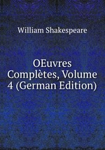 OEuvres Compltes, Volume 4 (German Edition)