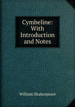 Cymbeline: With Introduction and Notes