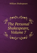 The Personal Shakespeare, Volume 7