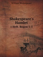 Shakespeare`s Hamlet. 1 Heft. Bogen 1-5