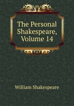 The Personal Shakespeare, Volume 14