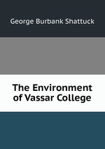 The Environment of Vassar College