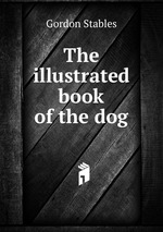 The illustrated book of the dog