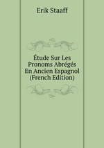 tude Sur Les Pronoms Abrgs En Ancien Espagnol (French Edition)