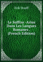 Le Suffixe -Arius Dans Les Langues Romanes . (French Edition)