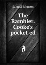 The Rambler. Cooke`s pocket ed