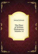 The Plays of William Shakspeare, Volume 14