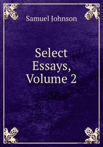 Select Essays, Volume 2