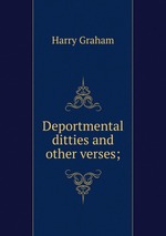Deportmental ditties and other verses;
