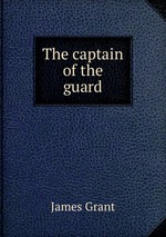 The captain of the guard