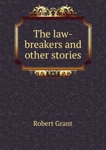The law-breakers and other stories