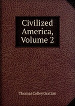 Civilized America, Volume 2