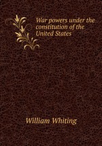 War powers under the constitution of the United States