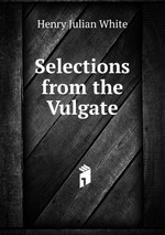 Selections from the Vulgate