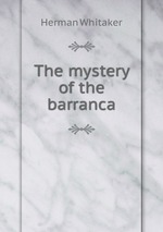 The mystery of the barranca