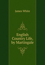 English Country Life, by Martingale