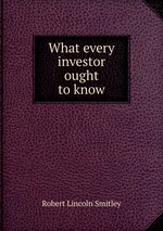 What every investor ought to know