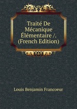 Trait De Mcanique lmentaire /. (French Edition)