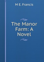 The Manor Farm: A Novel
